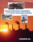 Custom Fabrication Capabilities for the Power Industry